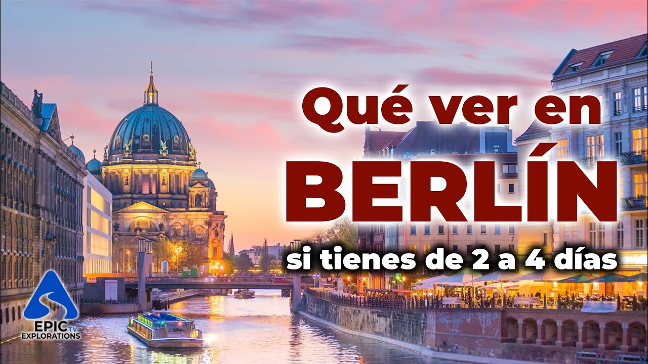descubre berlin en 4 dias guia d