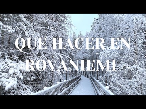descubre el encanto de rovaniemi