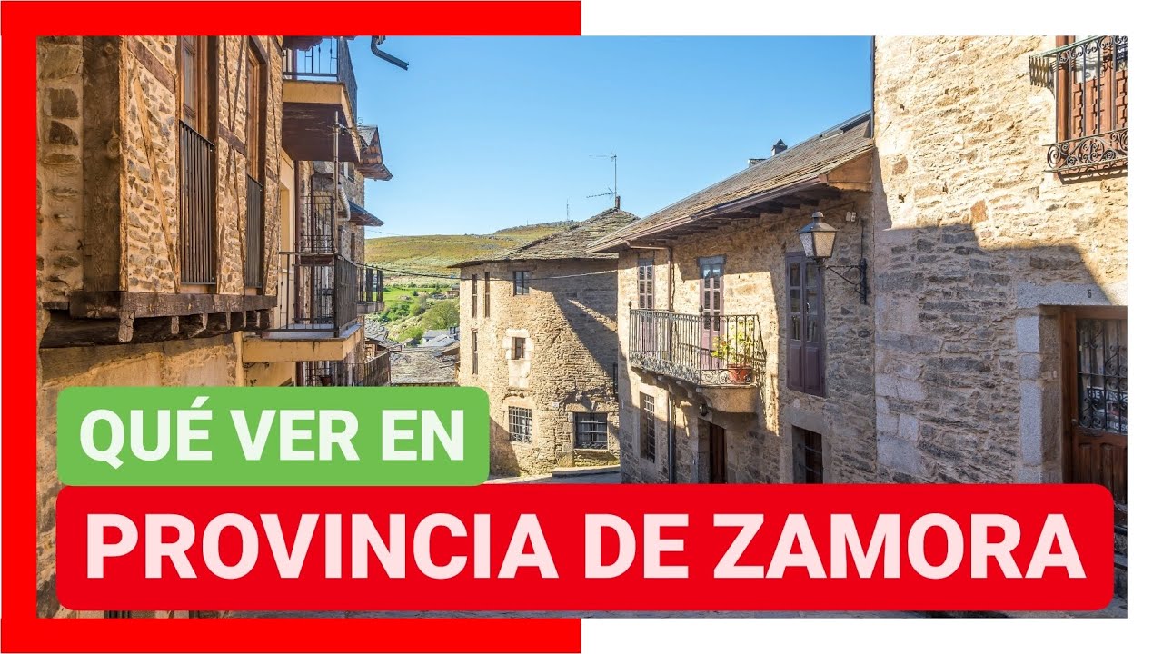 descubre lo mejor de zamora y al