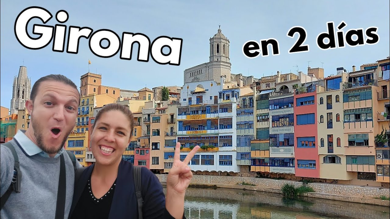 descubre lo mejor de girona en 1