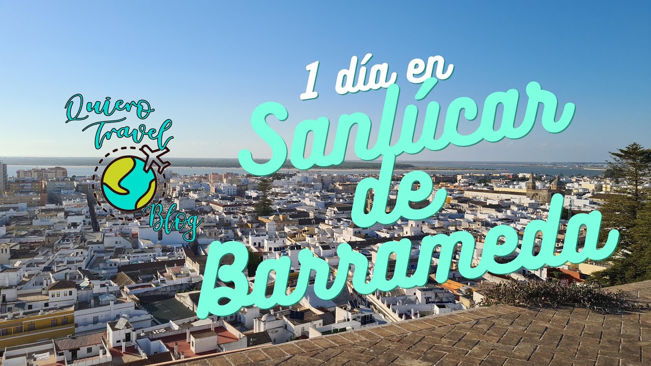 descubre lo mejor de sanlucar de